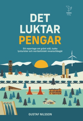 Det luktar pengar (e-bok) av Gustaf  Nilsson