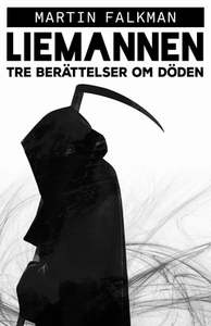 Liemannen (e-bok) av Martin Falkman