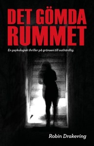 Det gömda rummet (e-bok) av Robin Drakeving
