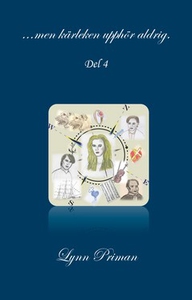 ...men kärleken upphör aldrig. Del 4 (e-bok) av