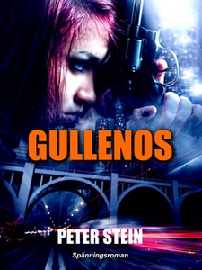 Gullenos (e-bok) av Peter Stein