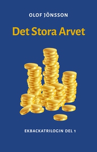 Det Stora Arvet (e-bok) av Olof Jönsson