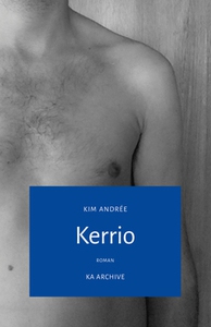 Kerrio (e-bok) av Kim Andrée
