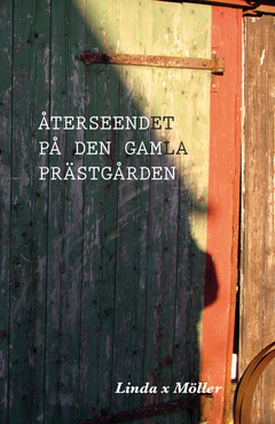 Återseendet på den gamla prästgården