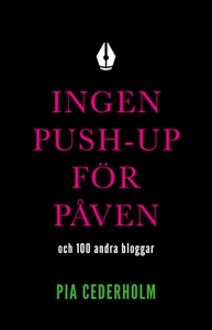 Ingen push-up för påven och 100 andra bloggar (