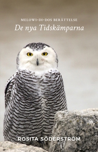 Melowi-Di-Dos berättelse (e-bok) av Rosita Söde