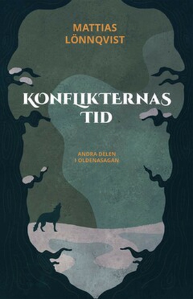 Konflikternas tid (e-bok) av Mattias Lönnqvist