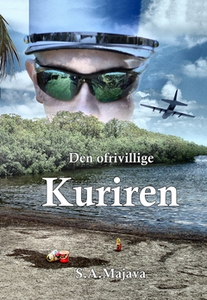 Den ofrivillige kuriren (e-bok) av Sari Anita M
