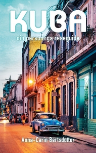 Kuba-din personliga reseguide (e-bok) av Anna-C