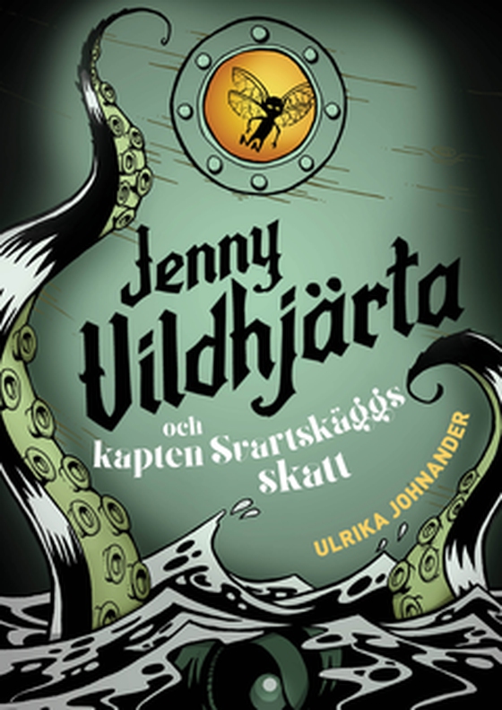 Jenny Vildhjärta och kapten Svartskäggs skatt