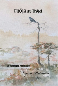Fröja av Fröjel (e-bok) av Lynn Priman