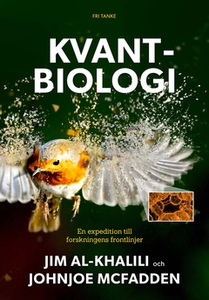 Kvantbiologi (e-bok) av Jim Al-Khalili, Johnjoe