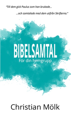 Bibelsamtal (e-bok) av Christian Mölk