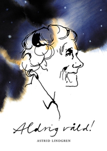 Aldrig våld! (e-bok) av Astrid Lindgren
