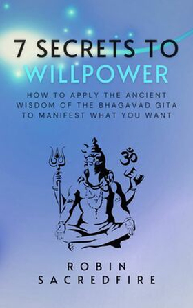 7 Secrets to Willpower (e-bok) av Robin Sacredf