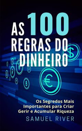 As 100 Regras do Dinheiro (e-bok) av Samuel Riv