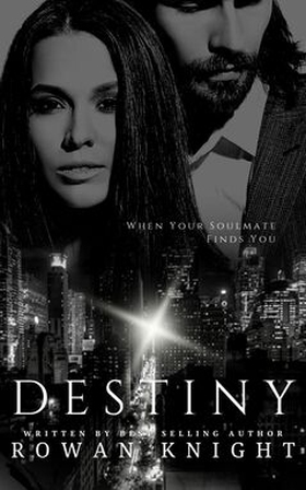 Destiny (e-bok) av Rowan Knight