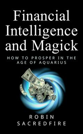 Financial Intelligence and Magick (e-bok) av Ro