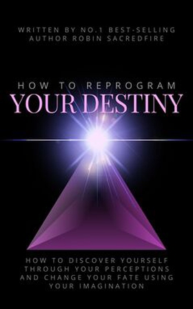 How to Reprogram Your Destiny (e-bok) av Robin 