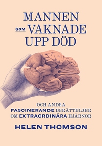 Mannen som vaknade upp död (e-bok) av Helen Tho