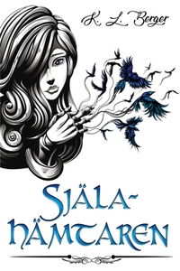 Själahämtaren (e-bok) av K.L. Berger