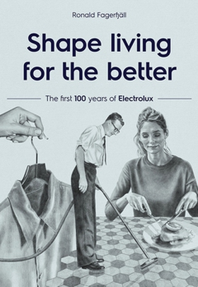 Shape living for the better (e-bok) av Ronald F