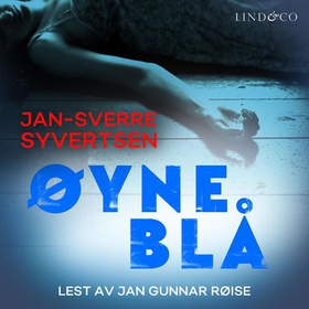 Øyne blå (lydbok) av Jan-Sverre Syvertsen