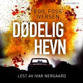 Dødelig hevn (lydbok) av Egil Foss Iversen