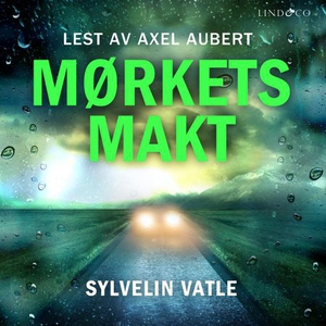 Mørkets makt (lydbok) av Sylvelin Vatle