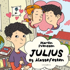 Julius og klassefesten (lydbok) av Martin Svensson