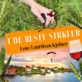 I de beste sirkler (lydbok) av Lene Lauritsen Kjølner