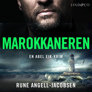 Marokkaneren (lydbok) av Rune Angell-Jacobsen