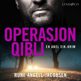Operasjon Qibli (lydbok) av Rune Angell-Jacobsen
