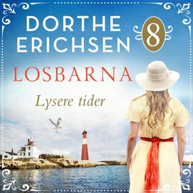 Lysere tider (lydbok) av Dorthe Erichsen