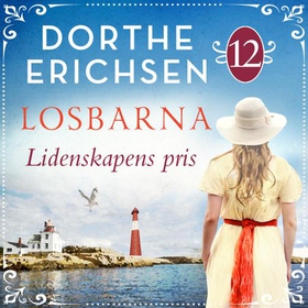 Lidenskapens pris (lydbok) av Dorthe Erichsen