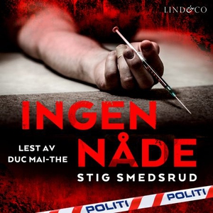 Ingen nåde (lydbok) av Stig Smedsrud