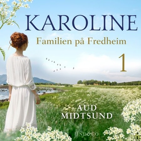 Familien på Fredheim (lydbok) av Aud Midtsund