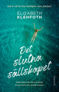 Det slutna sällskapet (e-bok) av Elizabeth Kleh
