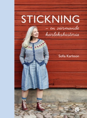 Stickning - en värmande kärlekshistoria (e-bok)