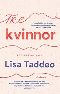 Tre kvinnor (e-bok) av Lisa Taddeo