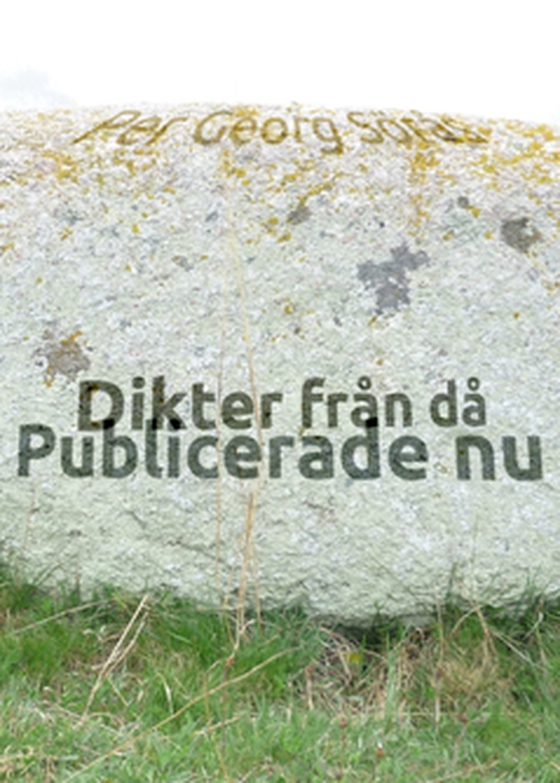 Dikter från då - publicerade nu