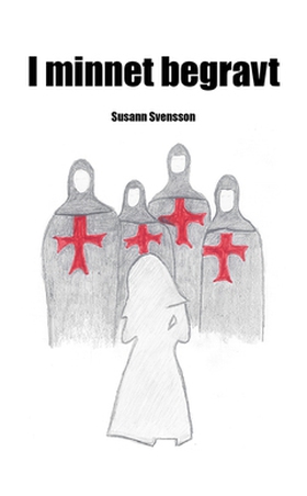 "I minnet begravt" (e-bok) av Susann Svensson