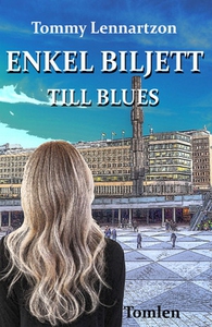 Enkel Biljett till Blues (e-bok) av Tommy Lenna