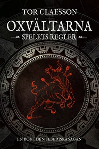 OXVÄLTARNA (e-bok) av Tor Claesson