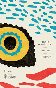 Vad är liv? (e-bok) av Erwin Schrödinger