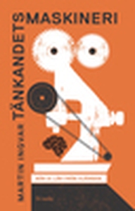 Tänkandets maskineri (e-bok) av Martin Ingvar