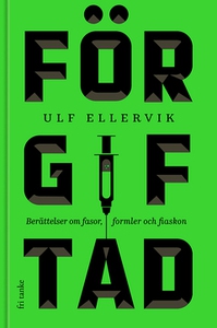 Förgiftad (e-bok) av Ulf Ellervik