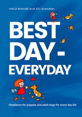 Best Day - Everyday (e-bok) av Maria Brandel, S