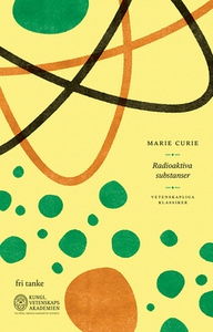Radioaktiva substanser (e-bok) av Marie Curie