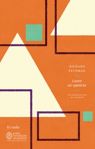 Lusten att upptäcka (e-bok) av Richard Feynman